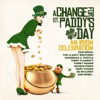 A Change For St. Paddy's Day: An Irish Celebration, 2011