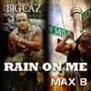 Stream & download Rain On Me (Remix) [feat. Big Caz] - Single