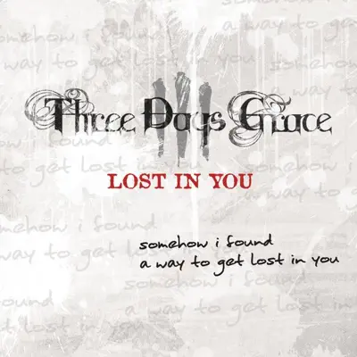 Lost in You - EP - Three Days Grace