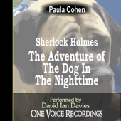 Sherlock Holmes and the Dog in the Nighttime (Unabridged) - Paula Cohen