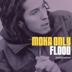 Flood - Moka Only Flood - Moka Only