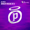 Stream & download Broken Dream 2012 - Single