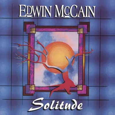 Solitude - Edwin McCain