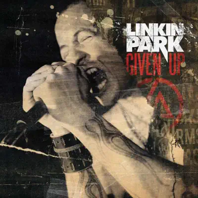 Given Up - EP - Linkin Park