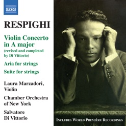 RESPIGHI/VIOLIN CONCERTO IN A MAJOR cover art