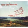 Terre Des Hommes
