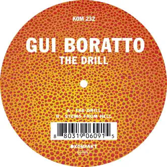 The Drill - Single by Gui Boratto album reviews, ratings, credits