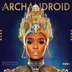The ArchAndroid (Deluxe) - Janelle Monáe