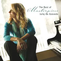 Masterpiece: The Best of Julie de Azevedo by Julie de Azevedo album reviews, ratings, credits