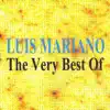 The Very Best of Luis Mariano album lyrics, reviews, download