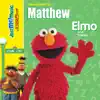 Elmo Sings for Matthew album lyrics, reviews, download