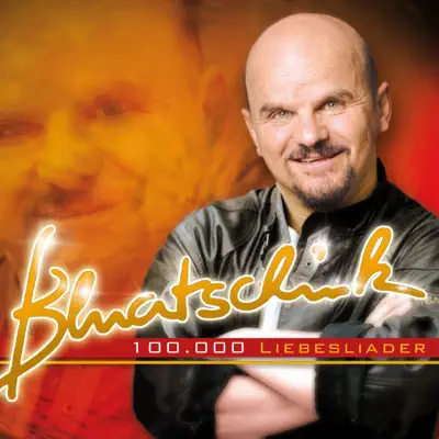 100.000 Liebesliader - Single - Bluatschink