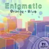 Stream & download Orange Blue