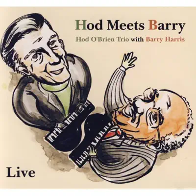 Hod Meets Barry (Live) - Barry Harris