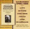 SAN FRANCISCO OPERA GEMS - Volume 2 album lyrics, reviews, download