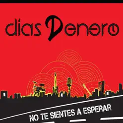 No Te Sientes a Esperar - Días De Enero