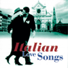 Italian Love Songs - Various Artists