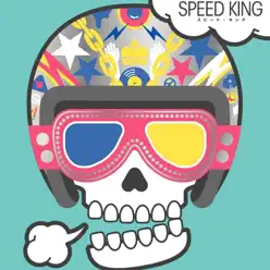 SPEED KING - EP - Rip Slyme SPEED KING - EP - Rip Slyme