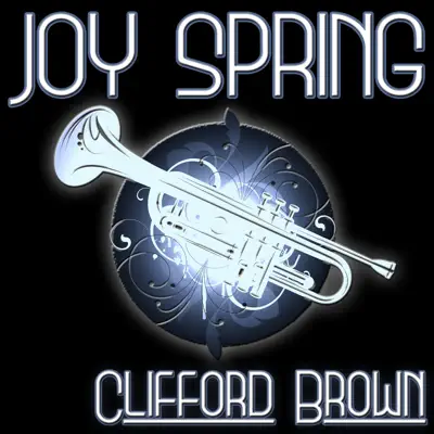 Joy Spring - Clifford Brown