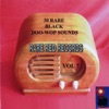 30 Rare Black Doo-Wop Sounds, Vol. 7, 2005