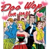 Doo Wop Love Songs (Re-Recorded Versions)