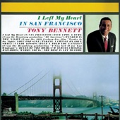 (I Left My Heart) In San Francisco by Tony Bennett