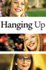 Hanging Up - Diane Keaton
