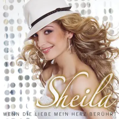 Wenn die Liebe mein Herz berührt - Single - Sheila