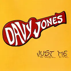 Just Me - Davy Jones Just Me - Davy Jones