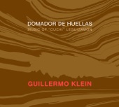 Domador de Huellas - Music of "Cuchi" Leguizamon artwork