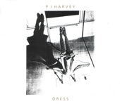 PJ Harvey - Dress