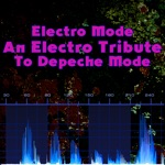 Electro-Mode - An Electro Tribute To Depeche Mode