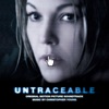 Untraceable (Original Motion Picture Soundtrack)