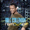 Remixxer: Bill Coleman (Continuous Mix) [Bonus Track Version]