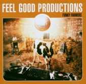 FEEL GOOD PRODUCTIONS - The feel goood vibe