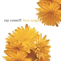 Love Songs - Ray Conniff