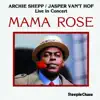 Mama Rose (Live in Concert) album lyrics, reviews, download