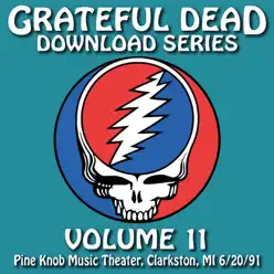 Download Series Vol. 11: 6/20/91 (Pine Knob Music Theater, Clarkston, MI) - Grateful Dead