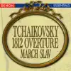Tchaikovsky: 1812 Overture, March Slav & Festive Coronation March album lyrics, reviews, download