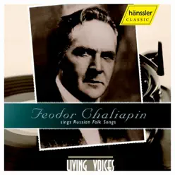 Chaliapin, Feodor: Chaliapin Sings Russian Folk Songs - Studio Orchestra Chaliapin, Feodor: Chaliapin Sings Russian Folk Songs - Studio Orchestra