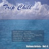 Trip Chill Vol. 4 - EP