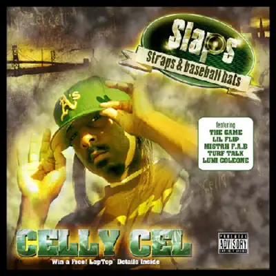 Slaps, Straps, and Baseball Hats - Celly Cel