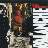 Eric Andersen - (We Were) Foolish Like the Flowers