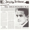 The Indispensable Bix Beiderbecke (1924-1930)