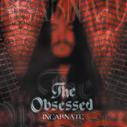 Incarnate - The Obsessed