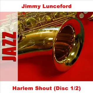 télécharger l'album Jimmie Lunceford - Harlem Shout Vol 2 1935 1936