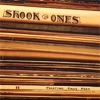 Shook Ones