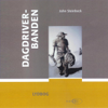 Dagdriverbanden (Unabridged) - John Steinbeck