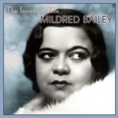 Mildred Bailey - I'm Forever Blowing Bubbles