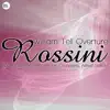 Rossini: William Tell Overture album lyrics, reviews, download